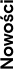 Nowości Nowości